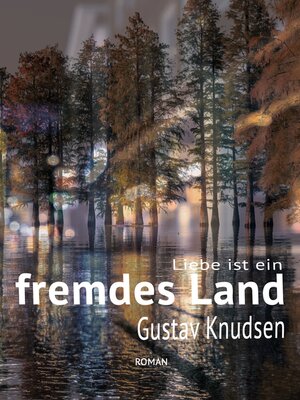 cover image of Liebe ist ein fremdes Land
